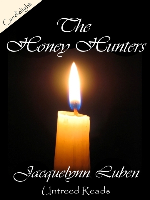 Title details for The Honey Hunters by Jacquelynn Luben - Available